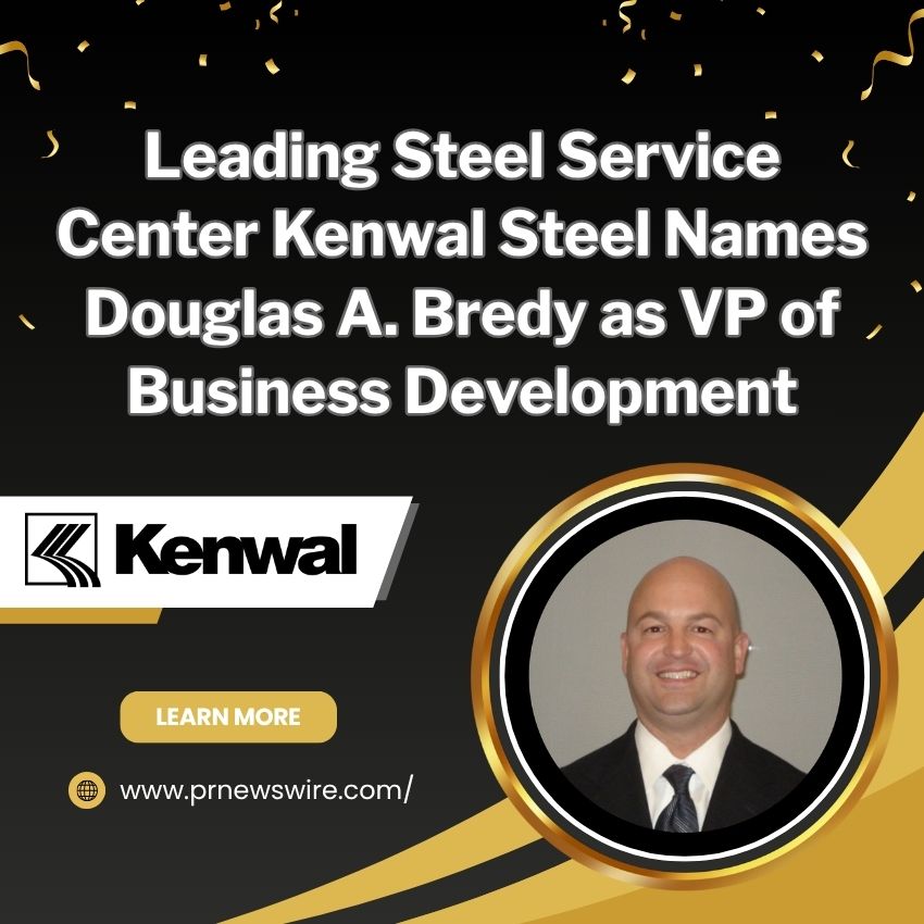 An image of Kenwal's Douglas A. Bredy as their new VP of Business Development beneath the title, "Leading Steel Service Center Kenwal Steel Names Douglas A. Bredy as VP of Business Development". The Kenwal logo is on the right above a "Learn More" button with the link of the original publisher website.